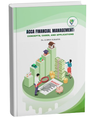 ACCA Financial Management: Concepts, Cases, and Applications