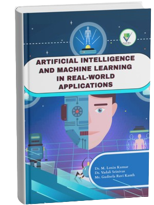 Artificial Intelligence and Machine Learning in Real-world Applications 