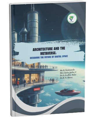  Architecture and the Metaverse: Designing the future of Digital Space