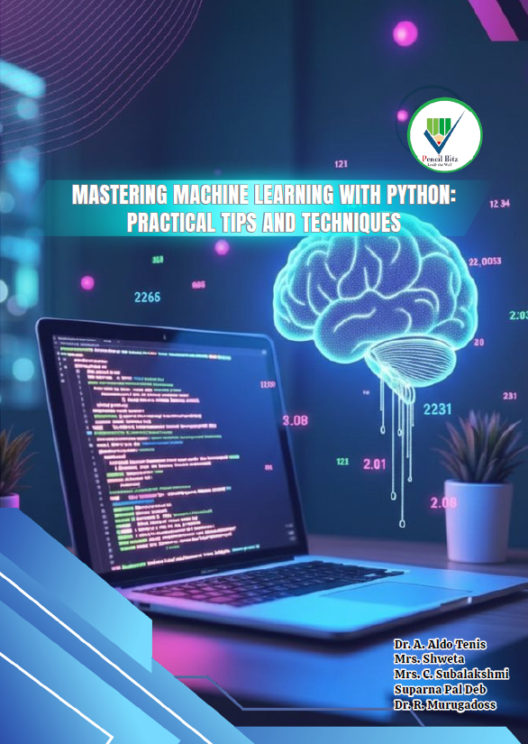 Mastering Machine Learning with python: Practical Tips and Techniques ...