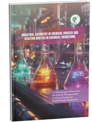 Industrial Chemistry in Chemical Process and Reaction Kinetics in Chemical Engineering